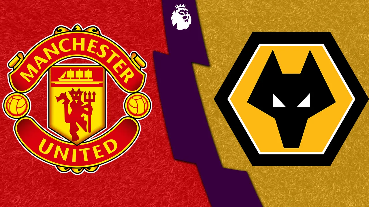 Nhận định trận đấu MU vs Wolves